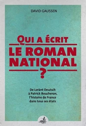 Qui A Écrit Le Roman National