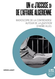 Un « J’accuse » de l’affaire algérienne