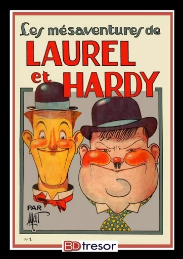 Les mésaventures de Laurel et Hardy T1 -  MAT - LULU