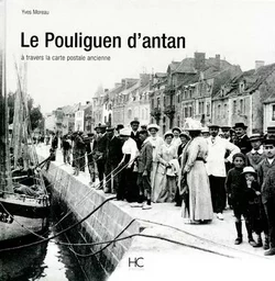 Le Pouliguen d'antan à travers la carte postale ancienne