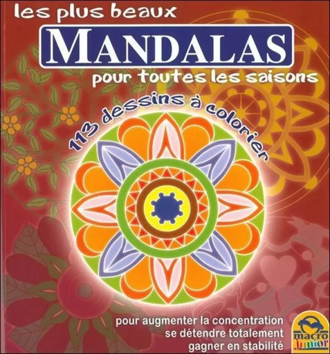 les Plus beaux Mandalas pour toutes les Saisons N.E. - VV AA. - MACRO EDITIONS