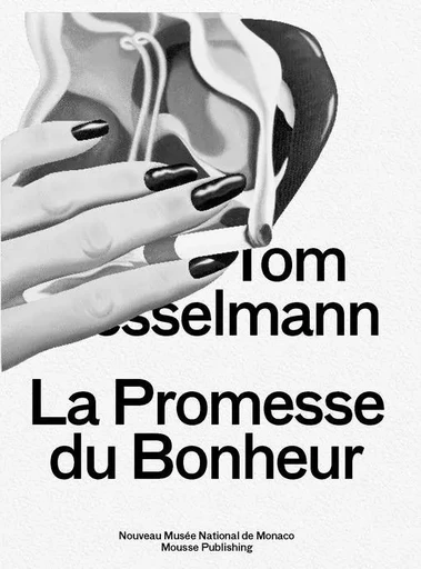 La Promesse du Bonheur - Tom Wesselmann - MOUSSE