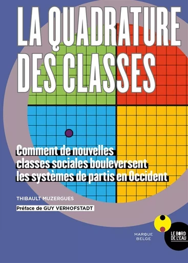 La Quadrature des classes - Thibault Muzergues - Le Bord de l'Eau