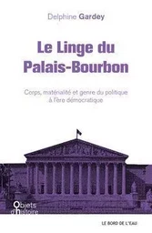 Le Linge du Palais-Bourbon