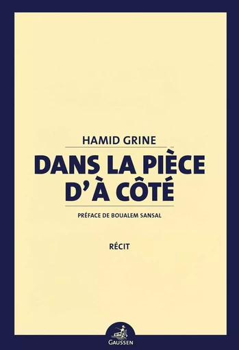 Dans la pièce d'à côté - Hamid Grine - GAUSSEN