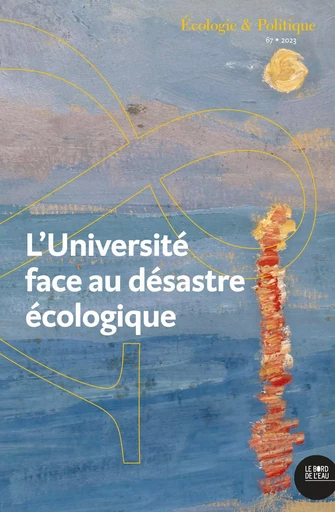 L’université face au désastre écologique -  Collectif - Le Bord de l'Eau