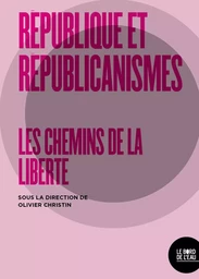 Républiques et républicanismes