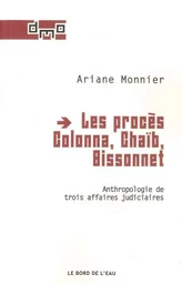 Les Proces Colonna, Chaib, Bissonnet