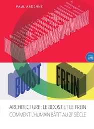 Architecture : le Boost et le Frein