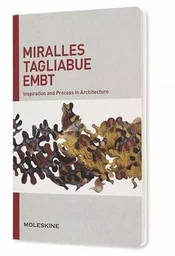 Miralles Tagliabue EMBT Inspiration and Process in Architecture /anglais