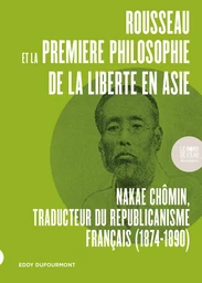 Rousseau et la première philosophie de la liberté en Asie