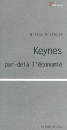 Keynes Par-Dela l'Économie