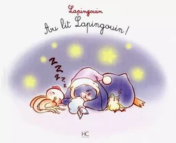 Lapingouin - tome 1 - Au lit Lapingouin