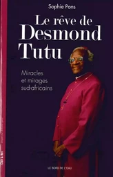 Le Rêve de Desmond Tutu