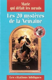 Marie qui défait les noeuds, les 20 mystères de la neuvaine