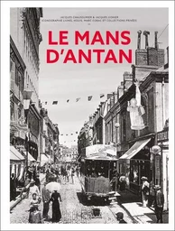 Le Mans d'Antan - Nouvelle édition