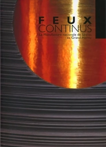 Feux continus - David Caméo, René-Jacques Mayer, Françoise Foulon - ARCHIBOOKS