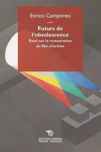 Futurs De L'Obsolescence - Enrico Camporesi - MIMESIS