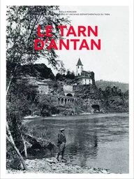 Le Tarn d'Antan - Nouvelle édition