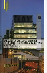 Basalte : la salle des marchés de la Societe Générale à La Défense