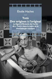 Totò. Des origines à l’original