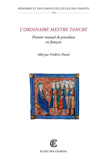 L'ORDINAIRE MESTRE TANCRE. PREMIER MANUEL DE PROCEDURE EN FRANCAIS -  DUVAL FREDERIC - CHARTES