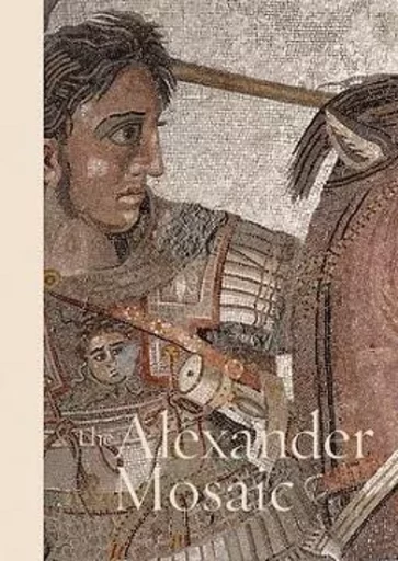 The Alexander Mosaic /anglais -  - ACC ART BOOKS