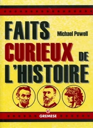 Faits curieux de l'histoire