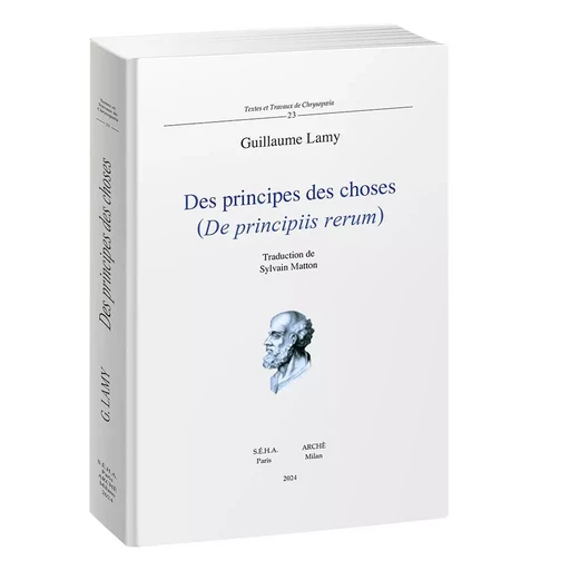 Des principes des choses (De principiis rerum) - Guillaume Lamy - ARCHE EDIZIONI