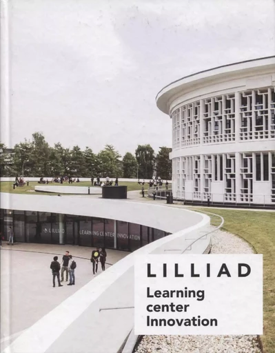 LILLIAD Learning center Innovation - Sophie Trelcat - ARCHIBOOKS