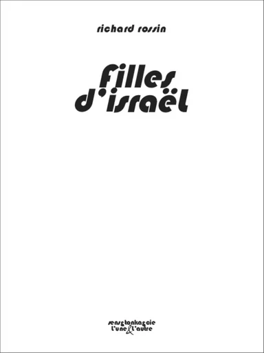 Filles d'Israël -  - UNE ET L AUTRE