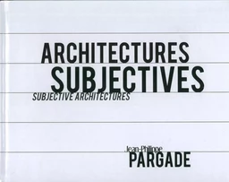 Architectures subjectives