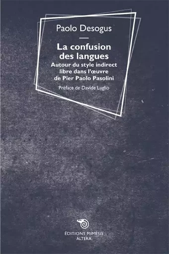 La Confusion Des Langues. - Paolo DESOGUS - MIMESIS