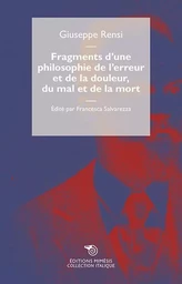 Fragments d'une philosophie de l'erreur et de la douleur, du mal et de la mort