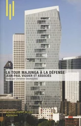 La Tour Majunga à la Défense