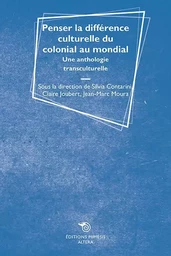 Penser la différence culturelle du colonial au mondial