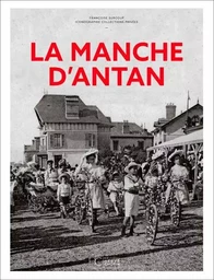 La Manche d'Antan