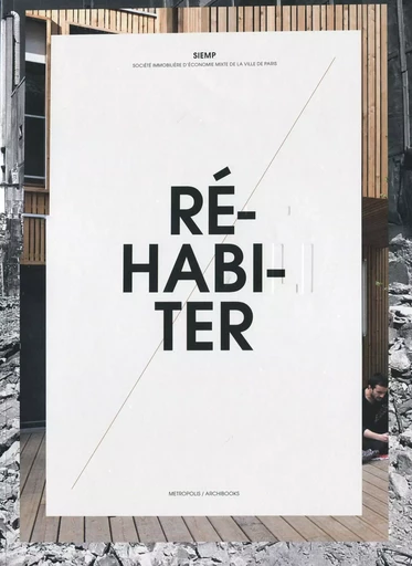 Réhabiter - Olivier Namias, Yankel Fijalkow - ARCHIBOOKS