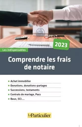 Comprendre les frais de notaire