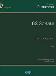 DOMENICO CIMAROSA : 62 SONATE PER FORTEPIANO, LIBRO 1 - PIANO (NUMERO 1 A 26)