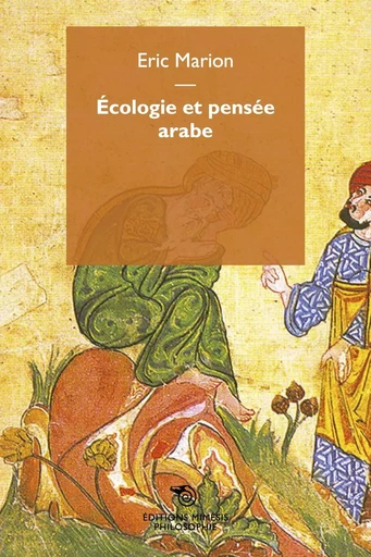 Écologie et pensée arabe - Eric Marion - MIMESIS