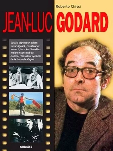 Jean-Luc Godard - Roberto Chiesi - GREMESE