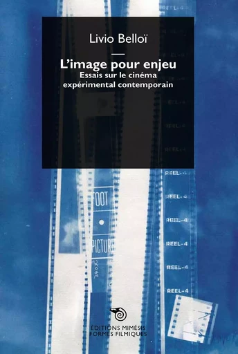 L’image pour enjeu - Livio Belloï - MIMESIS