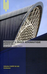 Aéroscopia musée aéronautique