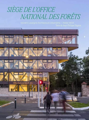 Siège de l'Office National des forêts - Jean-Philippe Hugron - ARCHIBOOKS