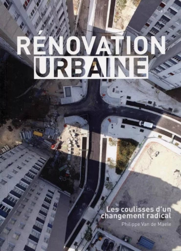 Rénovation urbaine - Philippe Van de Maele - ARCHIBOOKS