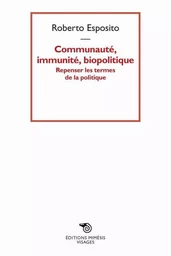 Communauté, immunité, biopolitique