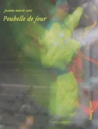 Poubelle de jour -  - UNE ET L AUTRE