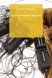 L’art en mode emploi