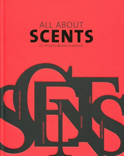 All about scents - Zoé Vayssières, Anne de Marnhac - ARCHIBOOKS